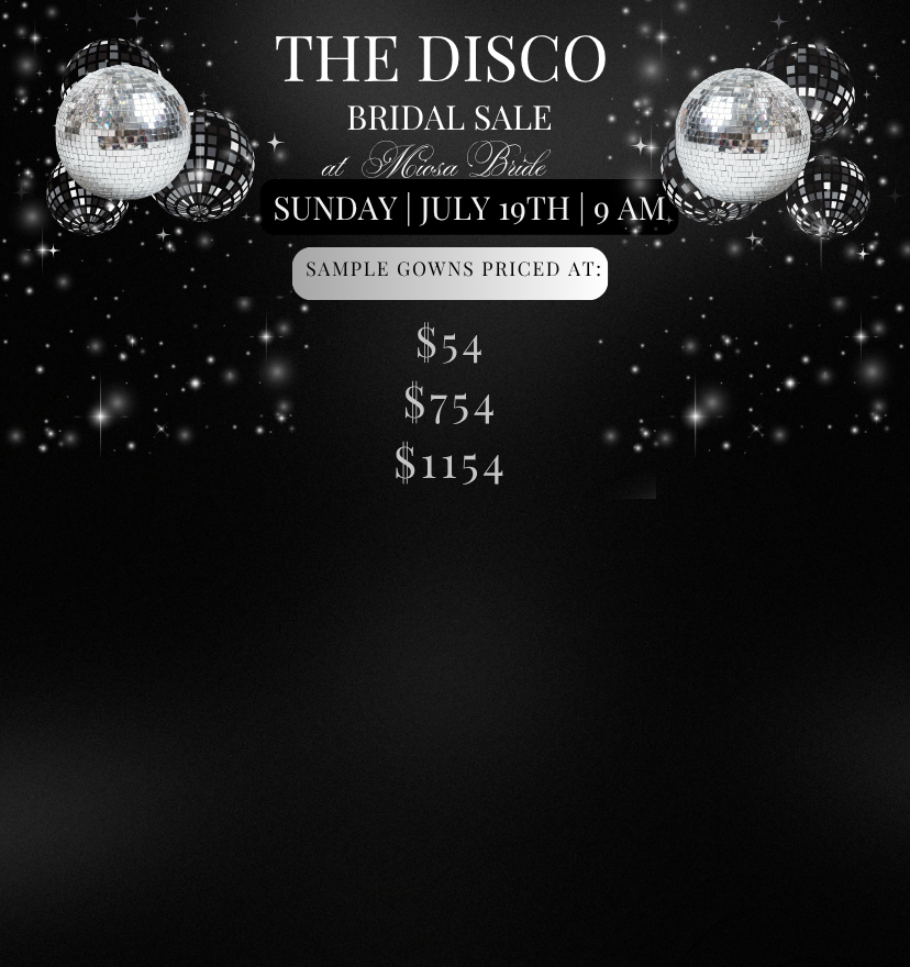 The Disco Bridal Sale - July 19th